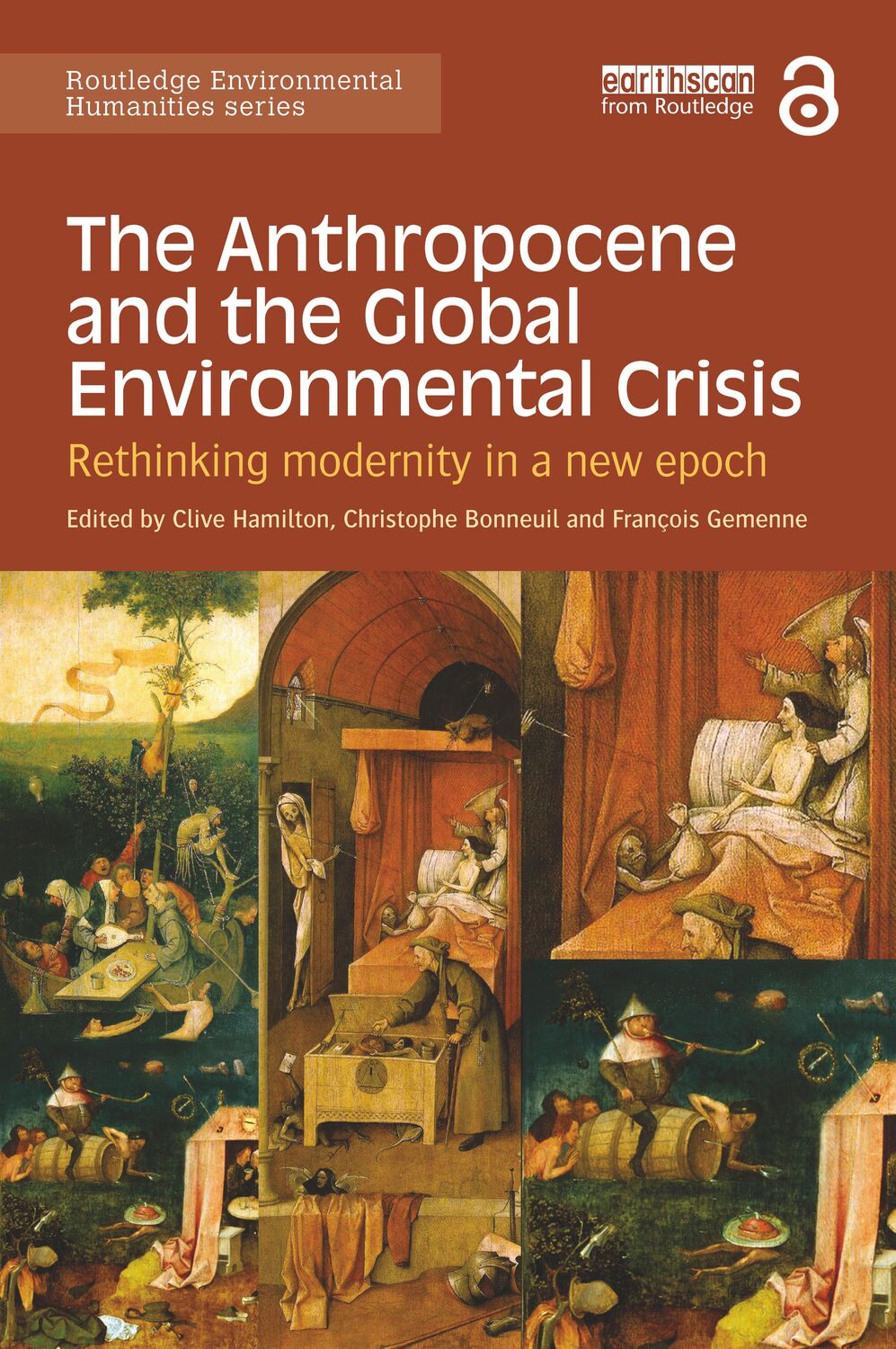 Cover: 9781138821248 | The Anthropocene and the Global Environmental Crisis | CLIVE HAMILTON