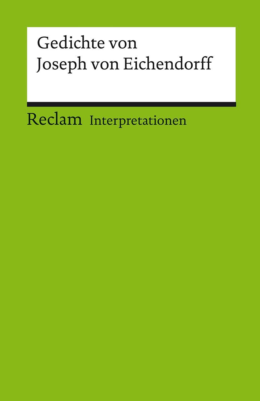 Cover: 9783150175286 | Gedichte von Joseph von Eichendorff. Interpretationen | Sautermeister