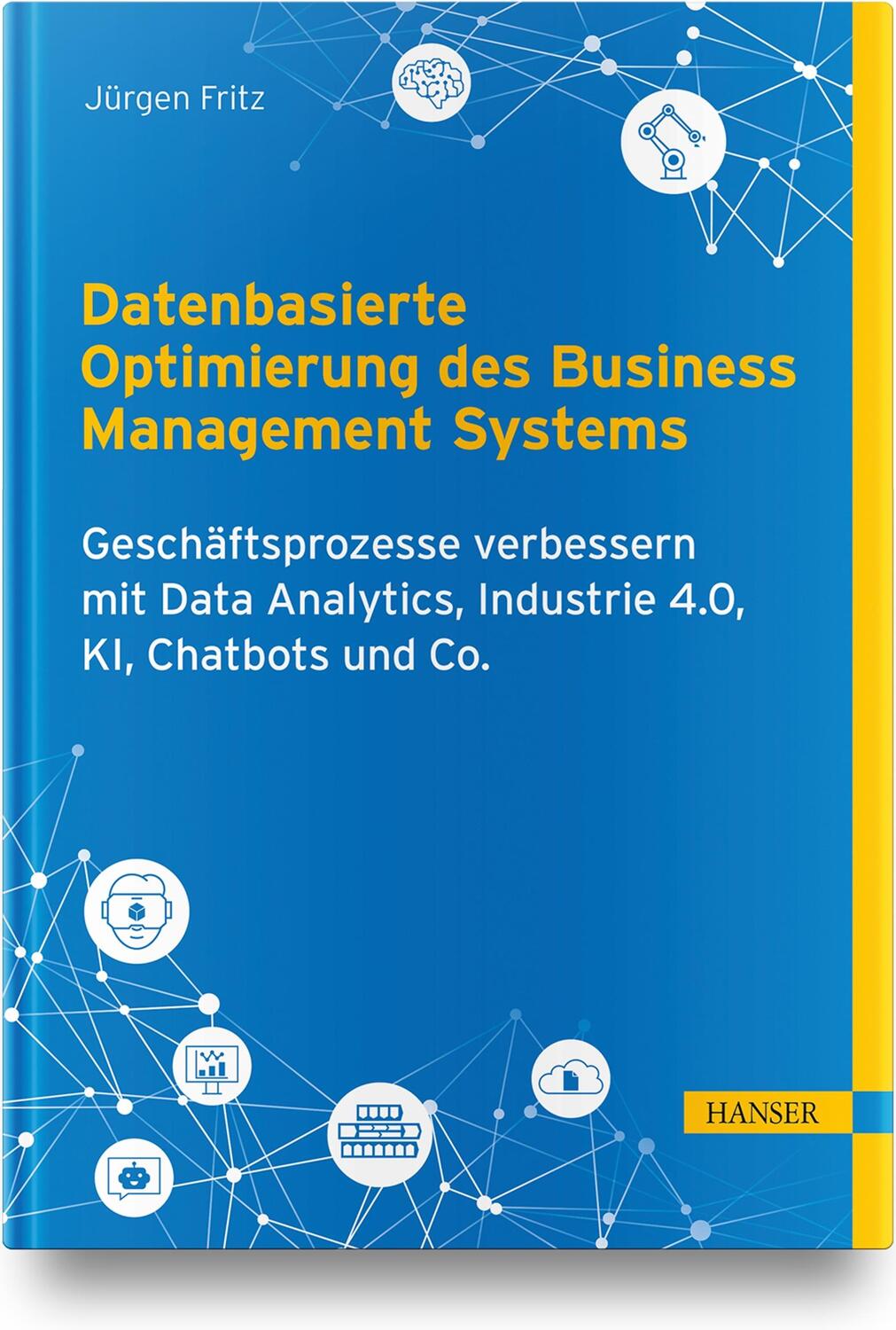 Cover: 9783446471313 | Datenbasierte Optimierung des Business Management Systems | Fritz