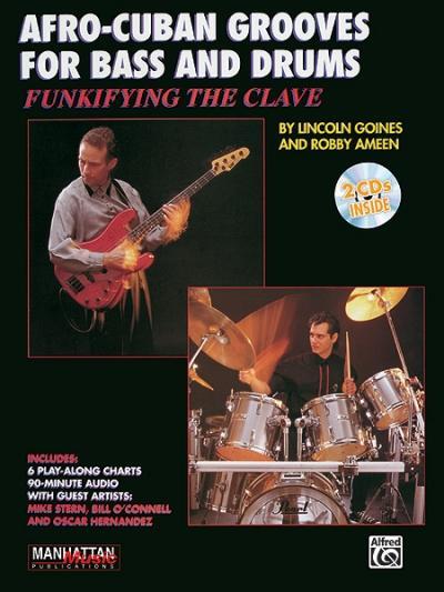 Cover: 9780769220208 | Funkifying the Clave: Afro-Cuban Grooves for Bass and Drums, Book &...