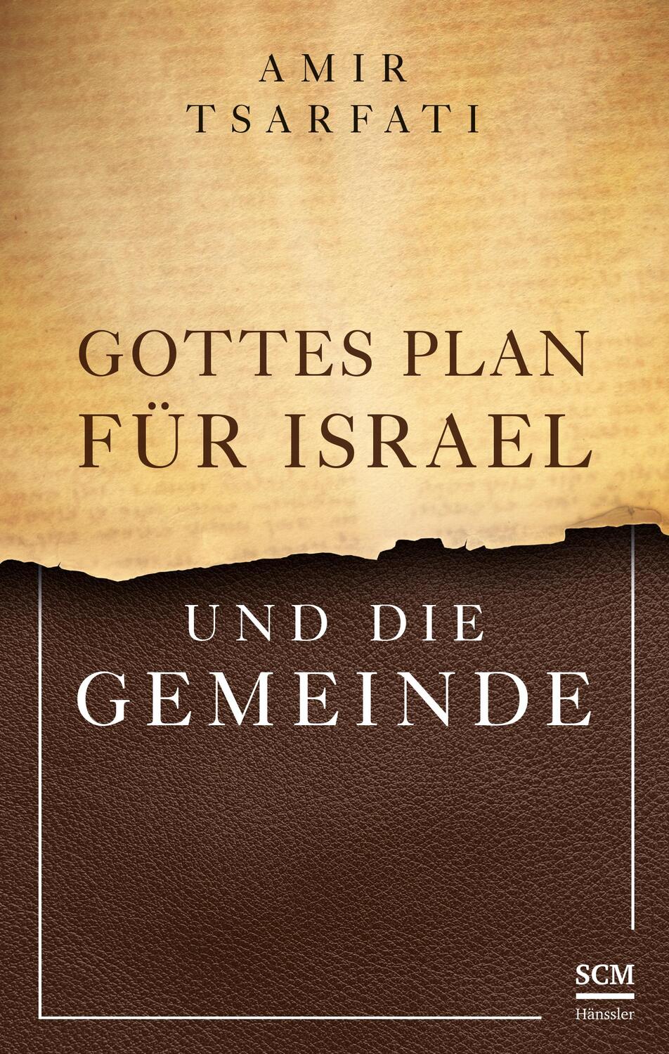 Cover: 9783775161701 | Gottes Plan für Israel und die Gemeinde | Amir Tsarfati | Buch | 2023
