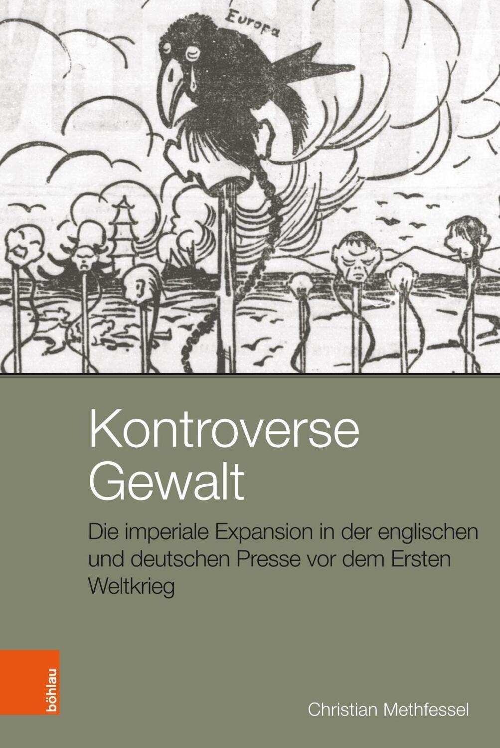 Cover: 9783412500290 | Kontroverse Gewalt | Christian Methfessel | Buch | 398 S. | Deutsch