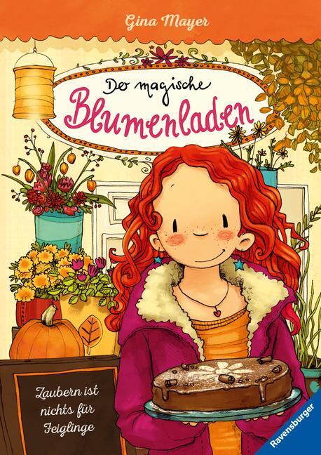 Cover: 9783473404070 | Der magische Blumenladen 03: Zaubern ist nichts für Feiglinge | Mayer