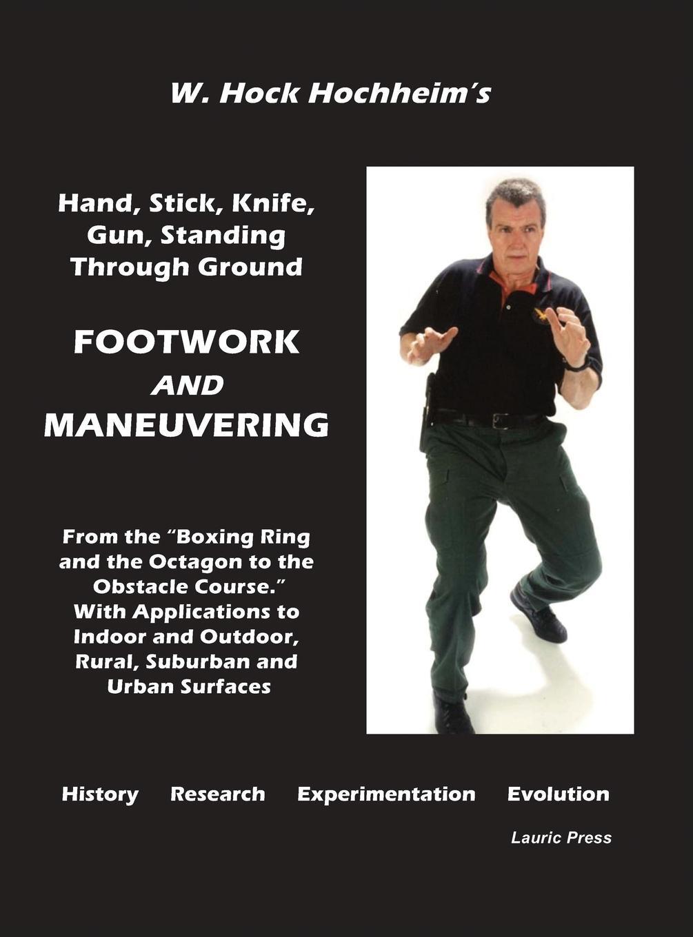 Cover: 9781932113631 | Footwork and Maneuevering | Hock Hochheim | Buch | Englisch | 2021