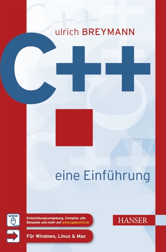 Cover: 9783446446373 | C++ - eine Einführung | Für Windows, Linux & Mac | Ulrich Breymann