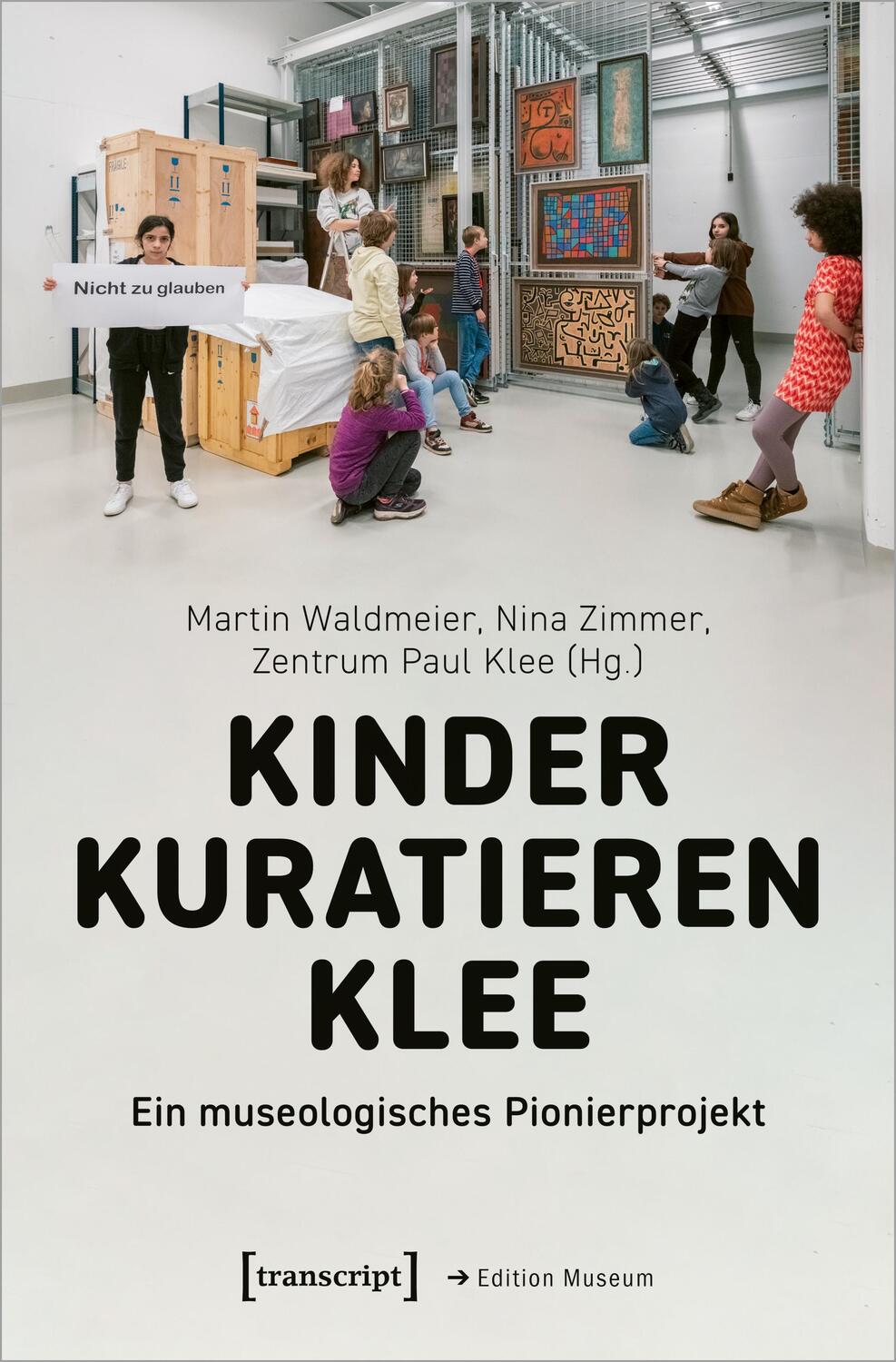 Cover: 9783837670998 | Kinder kuratieren Klee | Ein museologisches Pionierprojekt | Buch
