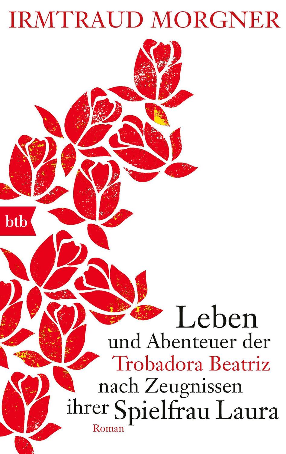 Cover: 9783442715770 | Leben und Abenteuer der Trobadora Beatriz nach Zeugnissen ihrer...