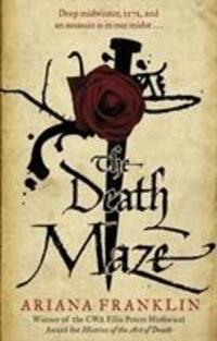Cover: 9780553818017 | The Death Maze | Mistress of the Art of Death, Adelia Aguilar series 2