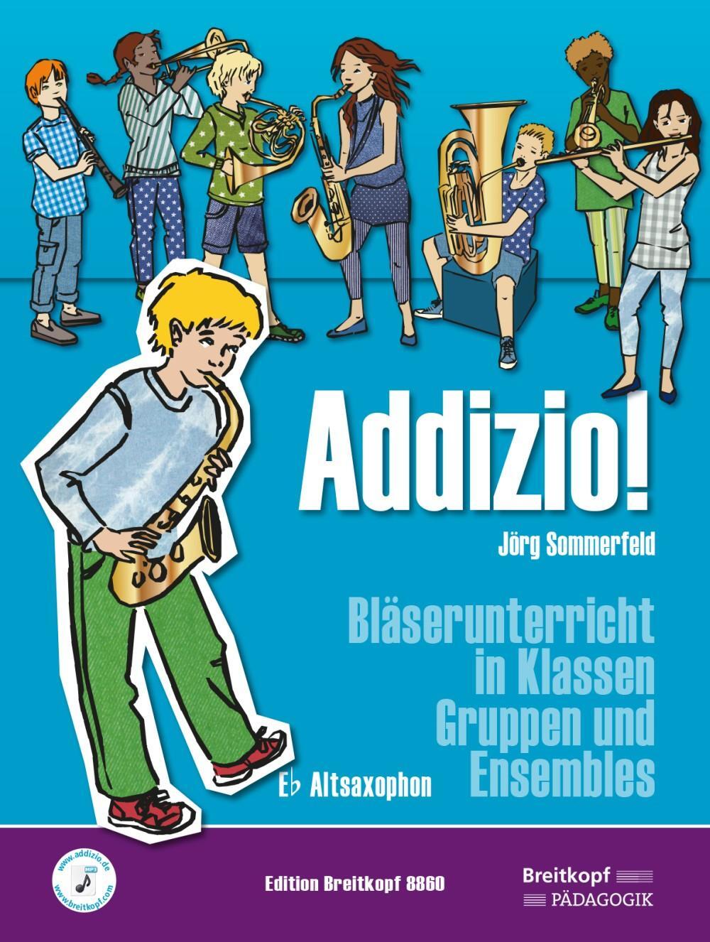 Cover: 9790004184509 | Addizio! Schülerheft Altsaxophon | Jörg Sommerfeld | Taschenbuch