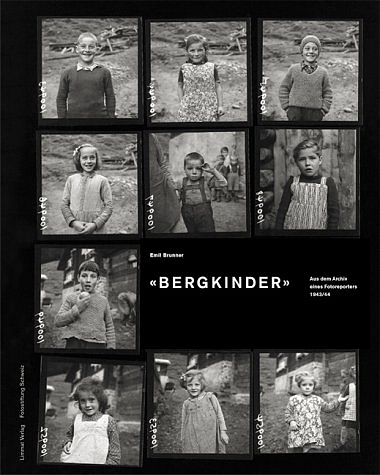 Cover: 9783857914737 | Bergkinder | Aus dem Archiv eines Fotoreporters 1943/44 | Taschenbuch