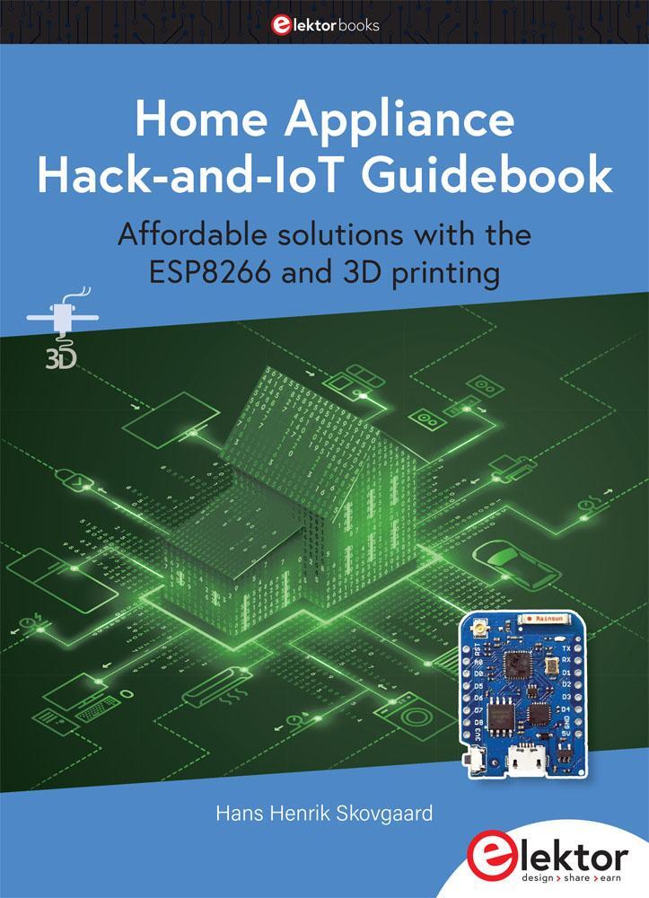 Cover: 9783895765360 | Home Appliance Hack-and-IoT Guidebook | Hans Henrik Skovgaard | Buch