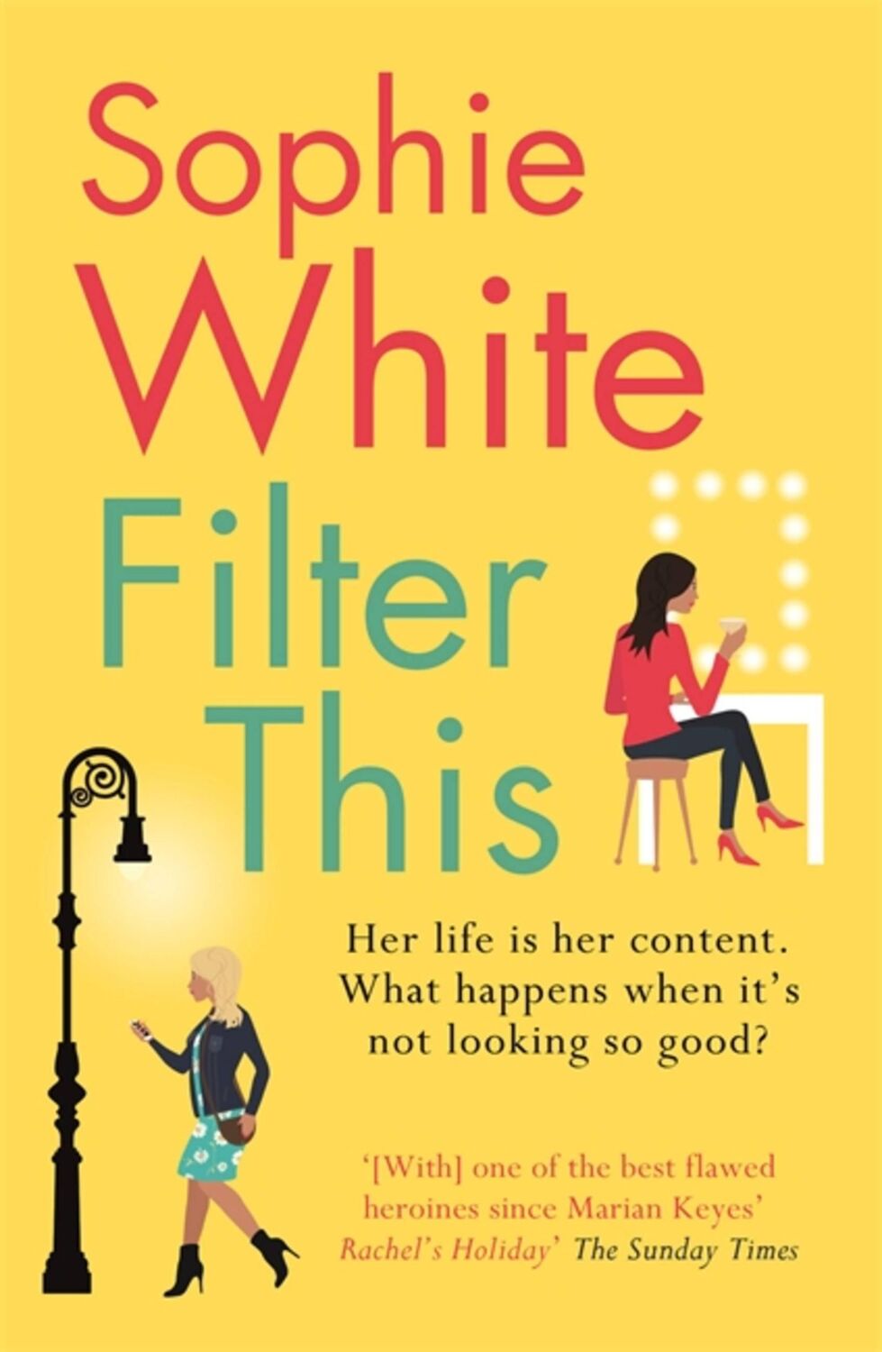 Cover: 9781529343397 | Filter This | A sweet and funny escapist read | Sophie White | Buch