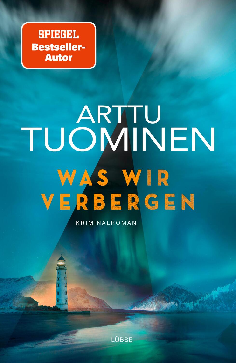 Cover: 9783785728116 | Was wir verbergen | Kriminalroman | Arttu Tuominen | Taschenbuch