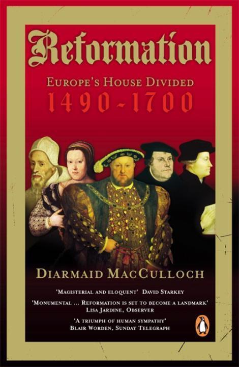 Cover: 9780140285345 | Reformation | Europe's House Divided 1490-1700 | Diarmaid MacCulloch