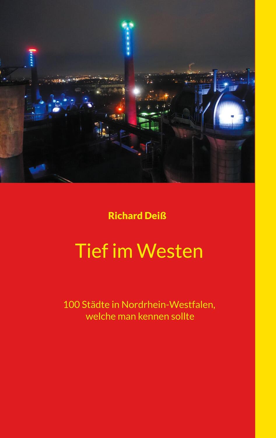 Cover: 9783753471501 | Tief im Westen | Richard Deiß | Taschenbuch | Books on Demand