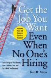 Cover: 9780470457412 | Get the Job You Want, Even When No One's Hiring | Ford R Myers | Buch