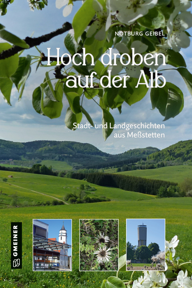 Cover: 9783839202234 | Hoch droben auf der Alb | Stadt- und Landgeschichten aus Meßstetten