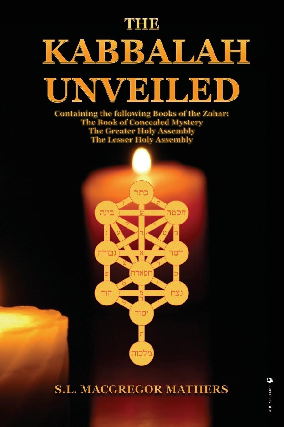 Cover: 9782357285668 | The Kabbalah Unveiled | S. L. Macgregor Mathers | Taschenbuch | 2020