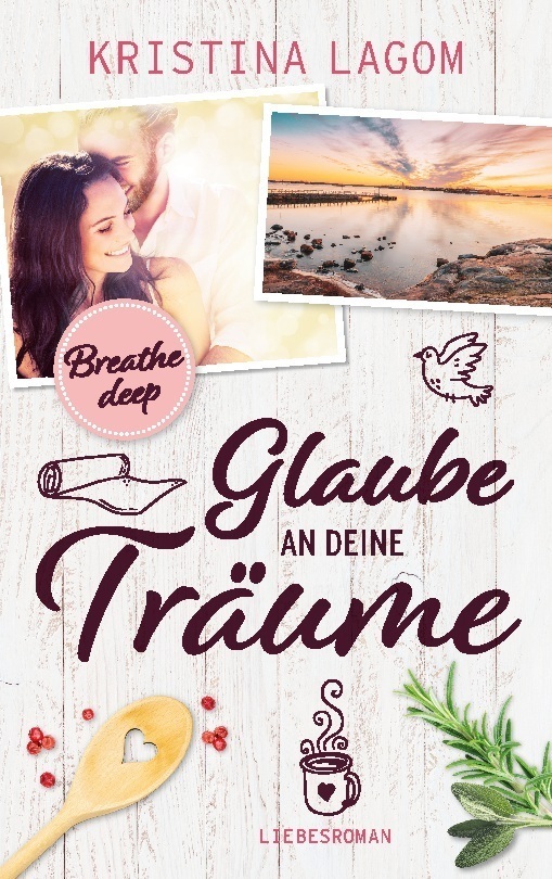 Cover: 9783756212477 | Breathe deep | Glaube an deine Träume | Kristina Lagom | Taschenbuch