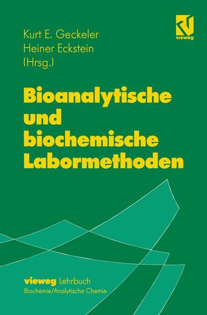 Cover: 9783540670209 | Bioanalytische und biochemische Labormethoden | Eckstein (u. a.) | XII