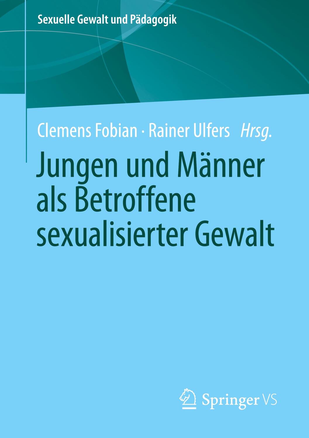 Cover: 9783658303785 | Jungen und Männer als Betroffene sexualisierter Gewalt | Taschenbuch