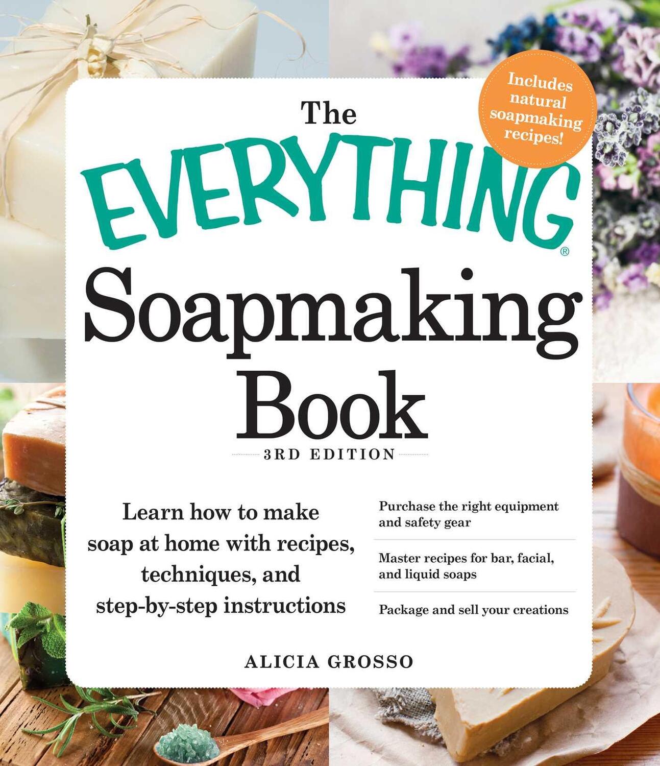 Cover: 9781440550133 | The Everything Soapmaking Book | Alicia Grosso | Taschenbuch | 2012