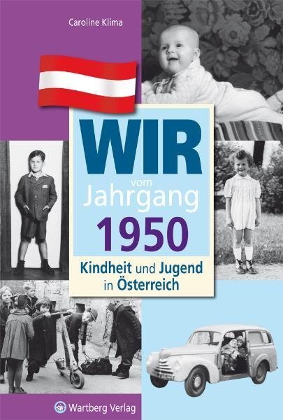 Cover: 9783831326501 | Wir vom Jahrgang 1950 - Kindheit und Jugend in Österreich | Klima