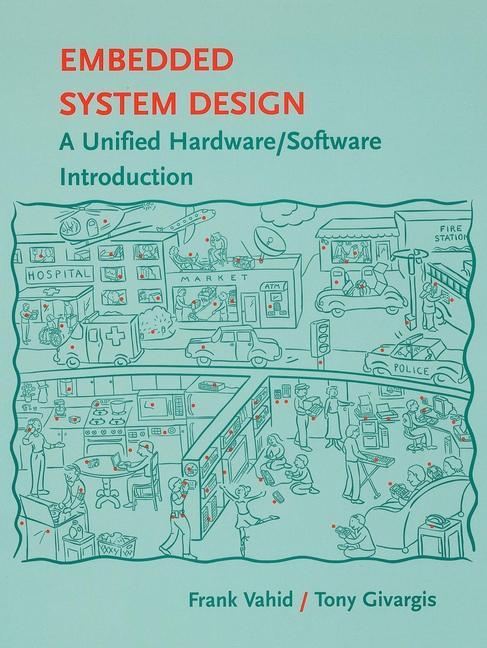Cover: 9780471386780 | Embedded System Design | A Unified Hardware / Software Introduction