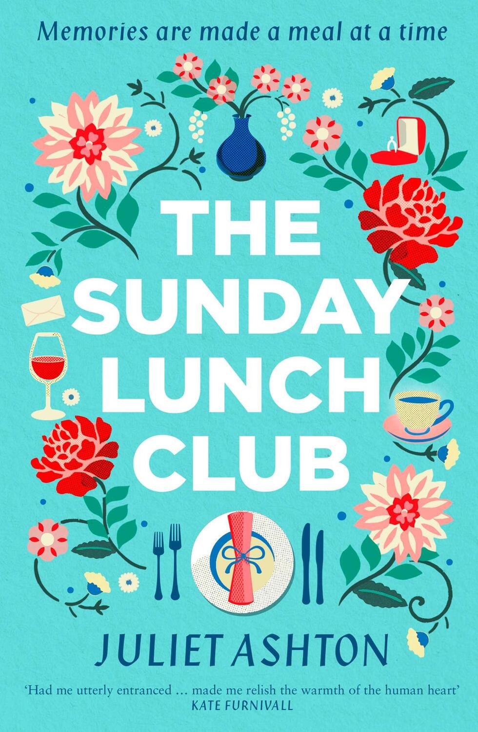 Cover: 9781471168383 | The Sunday Lunch Club | The feel-good novel of 2018 | Juliet Ashton