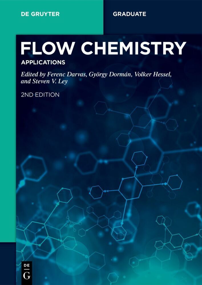 Cover: 9783110693614 | Flow Chemistry - Applications | Ferenc Darvas (u. a.) | Taschenbuch