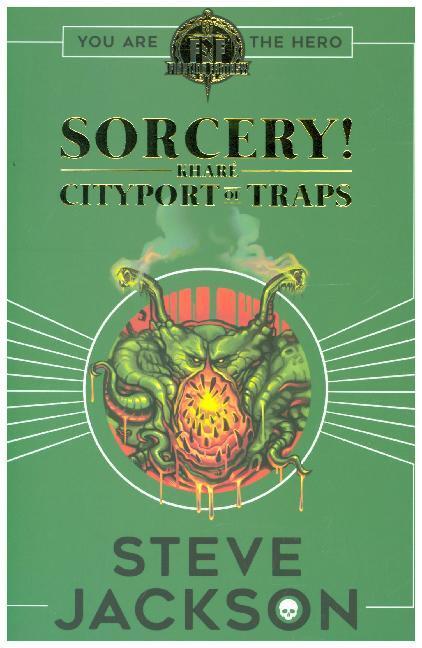 Cover: 9781407188485 | Fighting Fantasy: Sorcery 2: Cityport of Traps | Steve Jackson | Buch