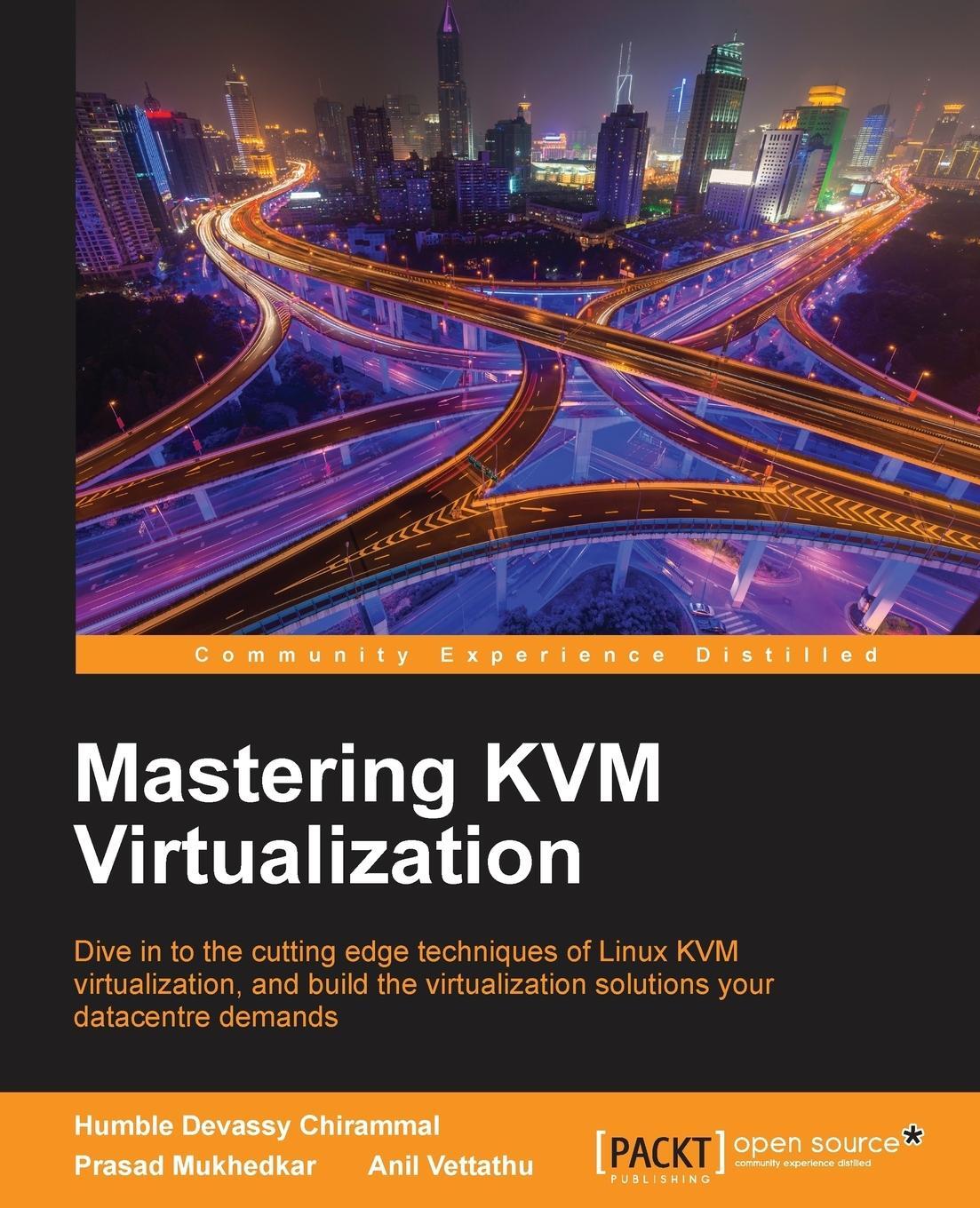 Cover: 9781784399054 | Mastering KVM Virtualization | Prasad Mukhedkar (u. a.) | Taschenbuch