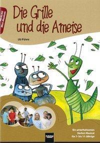 Cover: 9783850616423 | Die Grille und die Ameise | Ulrich Führe | Broschüre | 40 S. | Deutsch