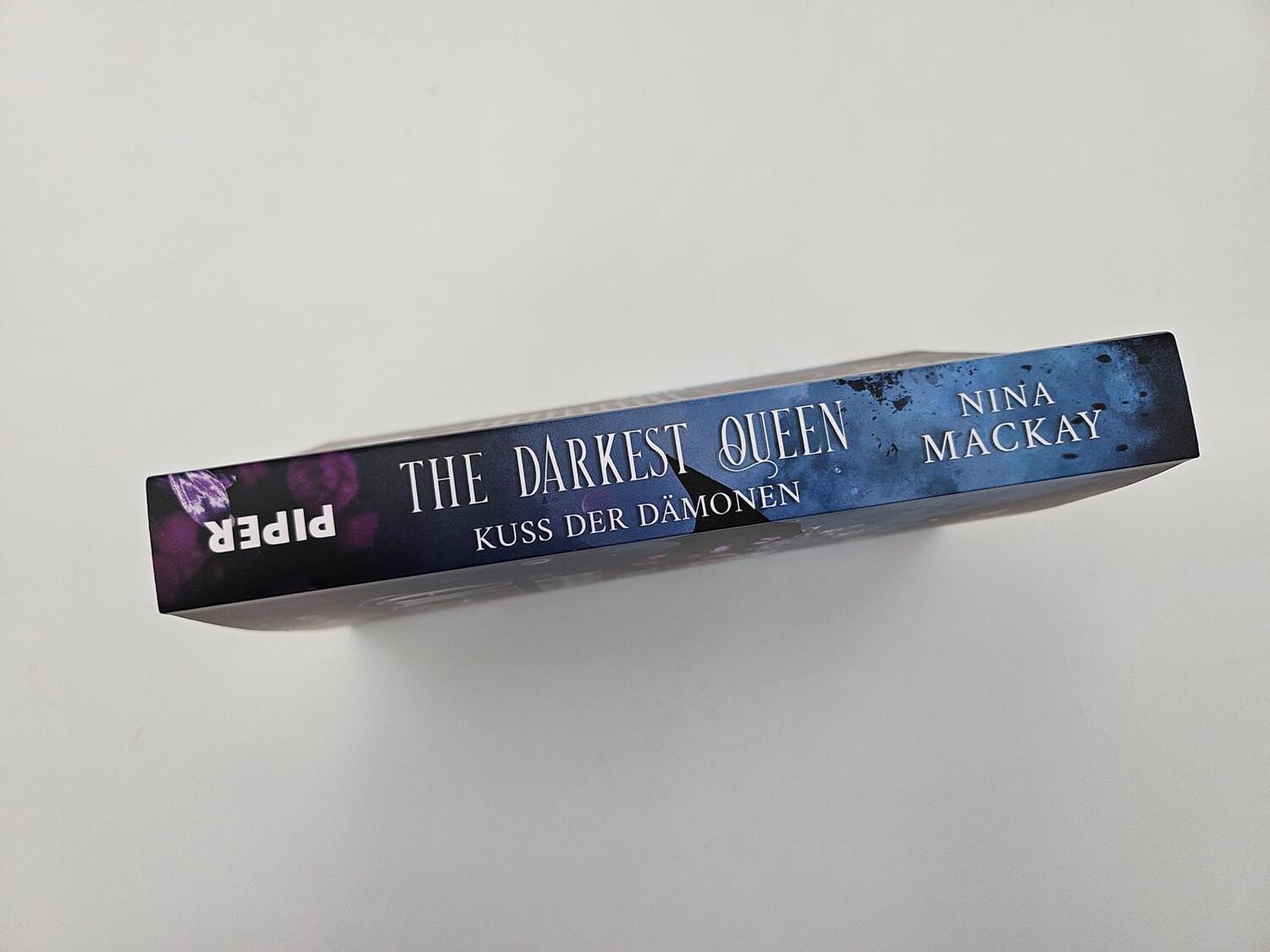 Bild: 9783492708616 | The Darkest Queen | Kuss der Dämonen Düstere Romantasy | Nina Mackay