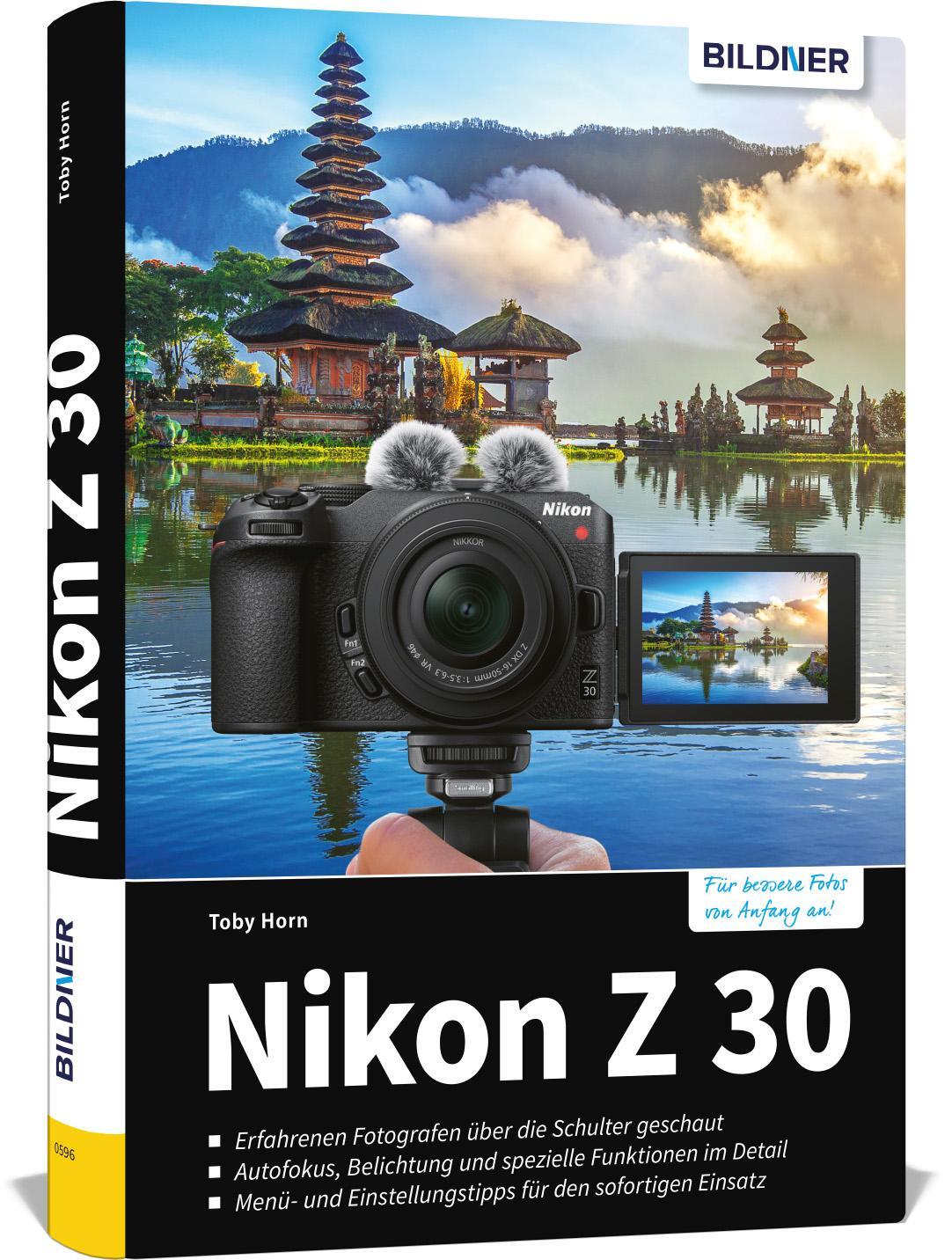Cover: 9783832805739 | Nikon Z 30 | Das umfangreiche Praxisbuch zu Ihrer Kamera! | Toby Horn