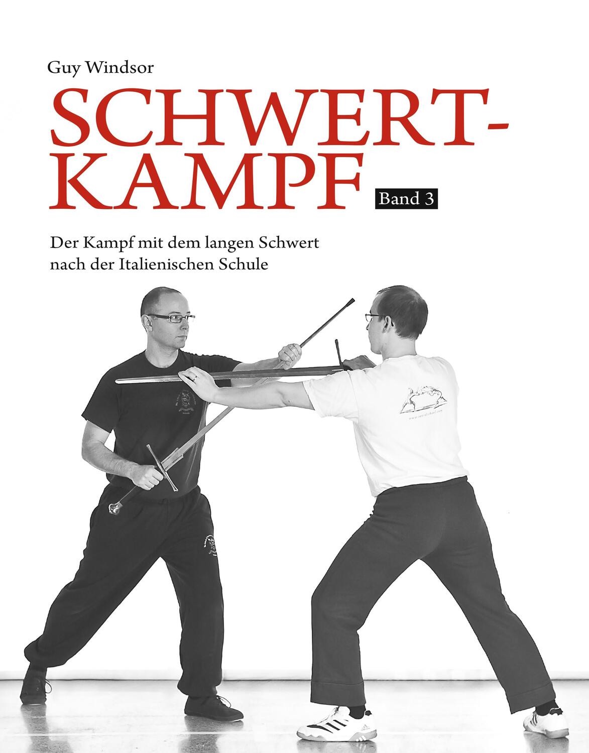 Cover: 9783938711798 | Schwertkampf Band 3 | Guy Windsor | Buch | 175 S. | Deutsch | 2017