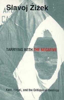 Cover: 9780822313953 | Tarrying with the Negative | Kant, Hegel, and the Critique of Ideology