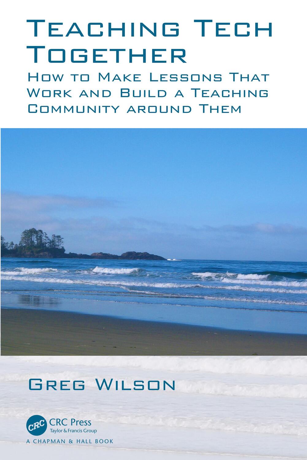 Cover: 9780367352974 | Teaching Tech Together | Greg Wilson | Taschenbuch | Englisch | 2019