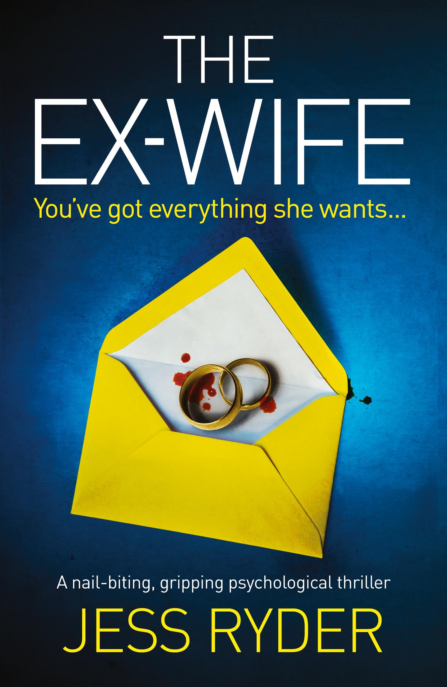 Cover: 9781786814050 | The Ex-Wife | A nail biting gripping psychological thriller | Ryder