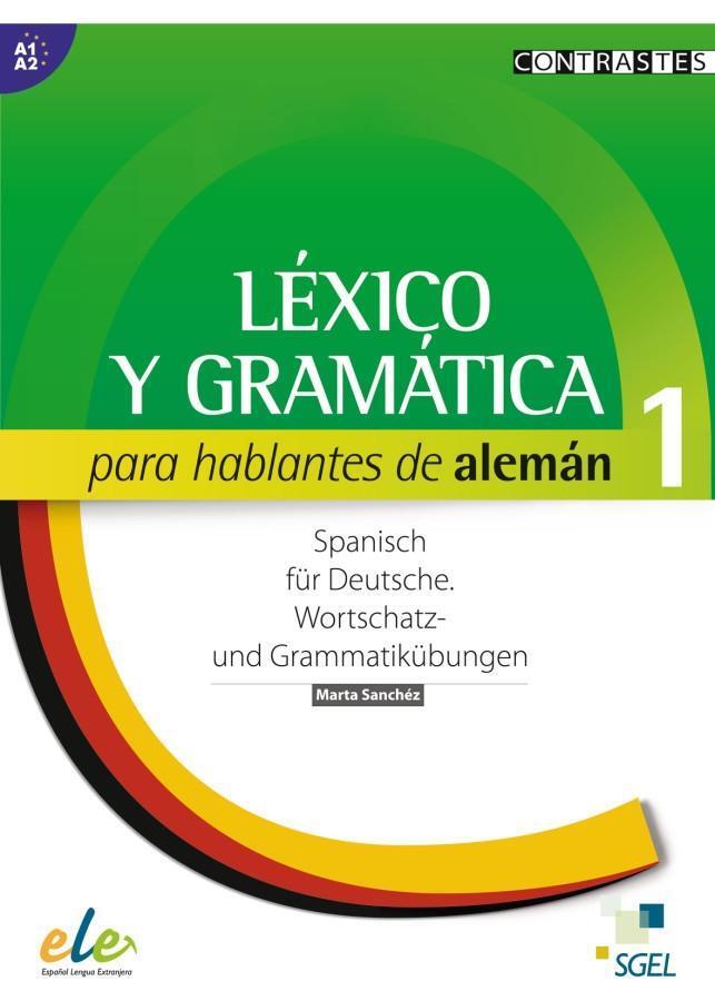 Cover: 9783192645006 | Léxico y gramática para hablantes de alemán 1 | Marta Castro | Buch