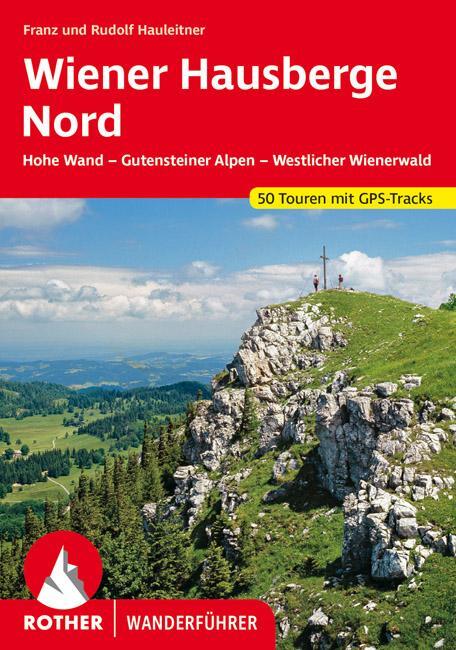 Cover: 9783763345007 | Wiener Hausberge Nord | Franz Hauleitner (u. a.) | Taschenbuch | 2021