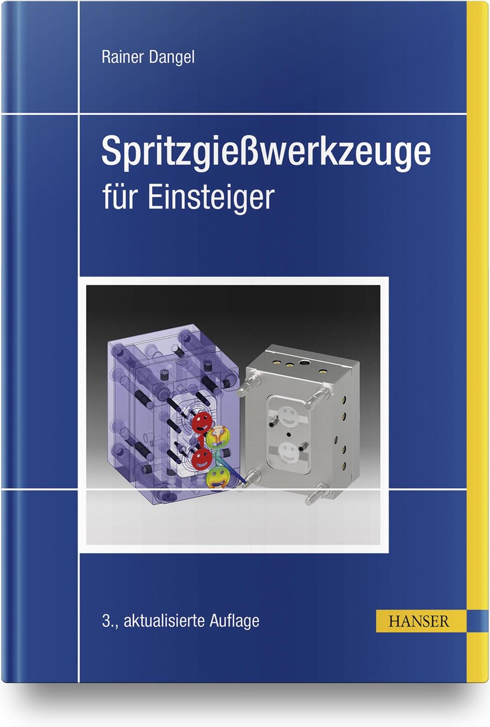 Cover: 9783446464490 | Spritzgießwerkzeuge für Einsteiger | Rainer Dangel | Buch | Deutsch