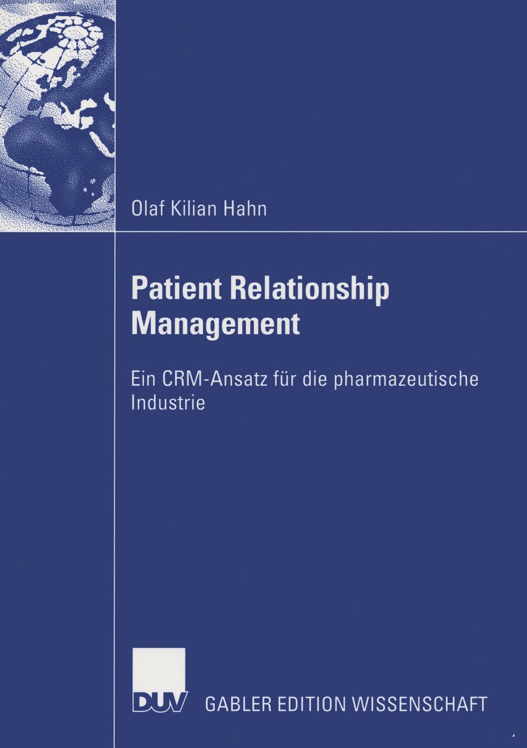 Cover: 9783835002890 | Patient Relationship Management | Olaf Kilian Hahn | Taschenbuch | xx