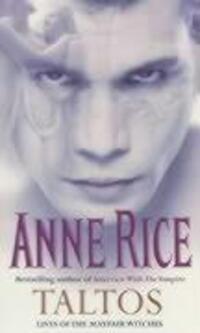 Cover: 9780099436812 | Taltos | Lives of the Mayfair Witches | Anne Rice | Taschenbuch | 1995