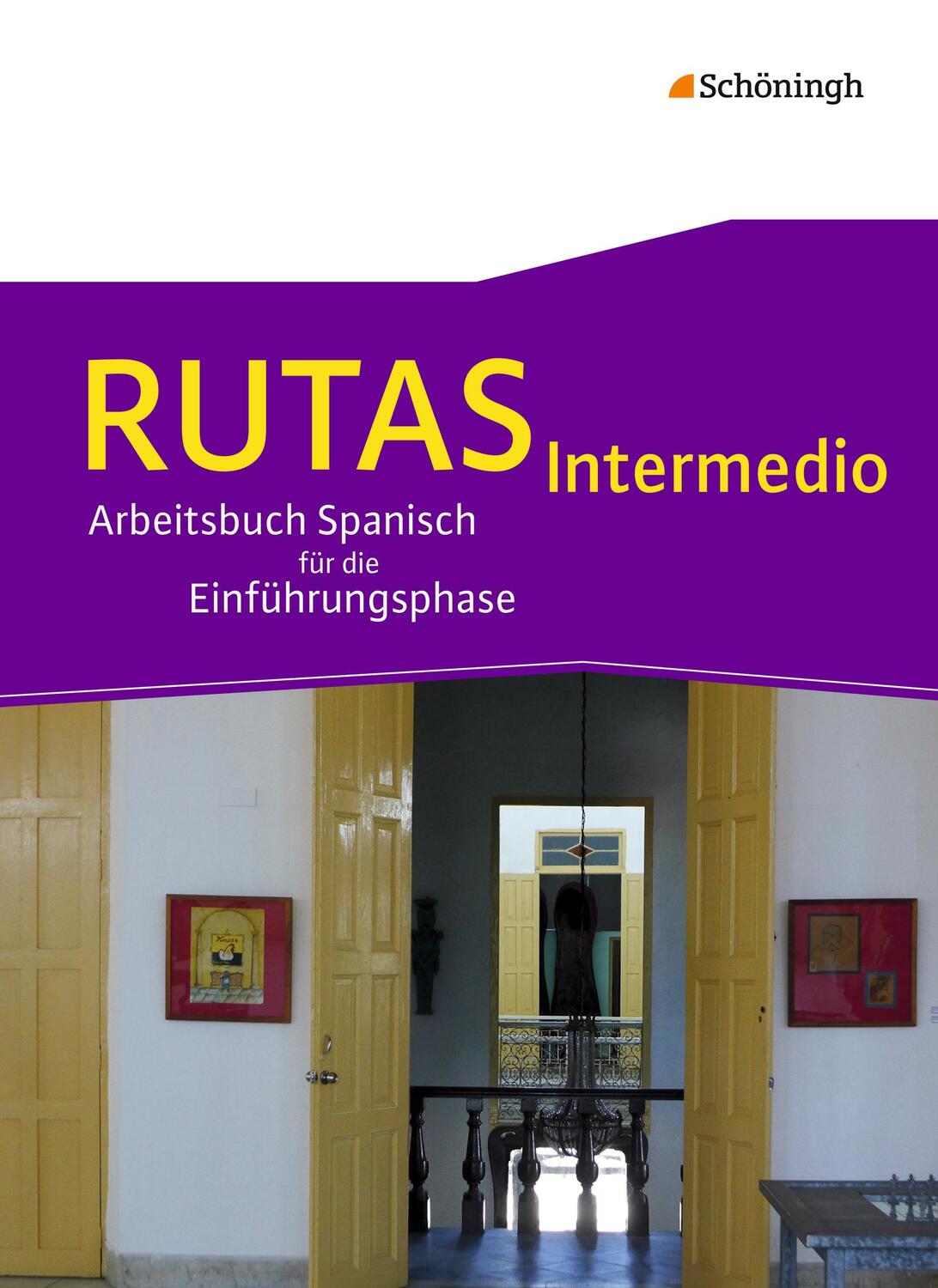 Cover: 9783140110259 | RUTAS Intermedio. Schülerband. Arbeitsbuch Spanisch für die...