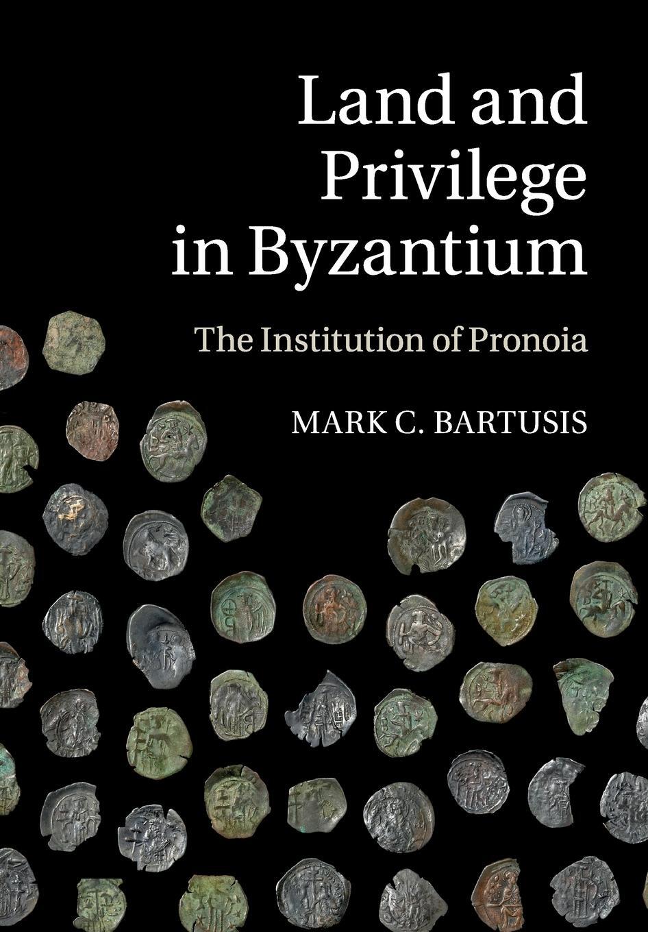 Cover: 9781108439039 | Land and Privilege in Byzantium | Mark C. Bartusis | Taschenbuch