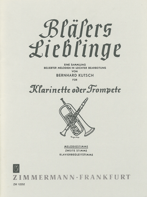 Cover: 9790010122526 | Bläsers Lieblinge, Klarinette (Trompete), Melodie-Ausgabe | Kutsch
