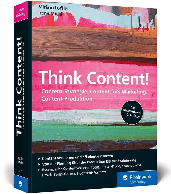 Cover: 9783836241526 | Think Content! | Miriam Löffler (u. a.) | Taschenbuch | Deutsch | 2019