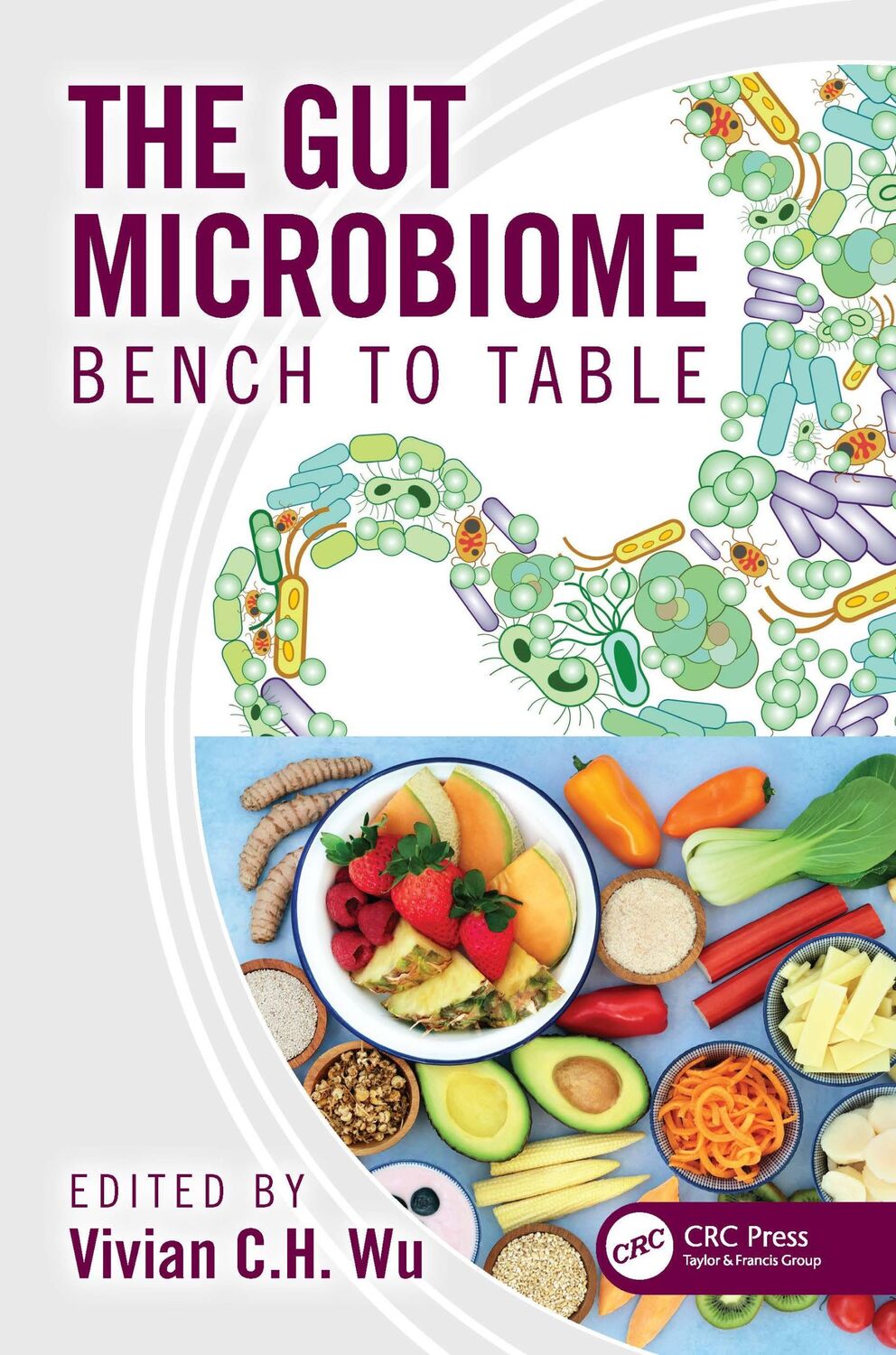 Cover: 9781032295435 | The Gut Microbiome | Bench to Table | Vivian C. H. Wu | Taschenbuch