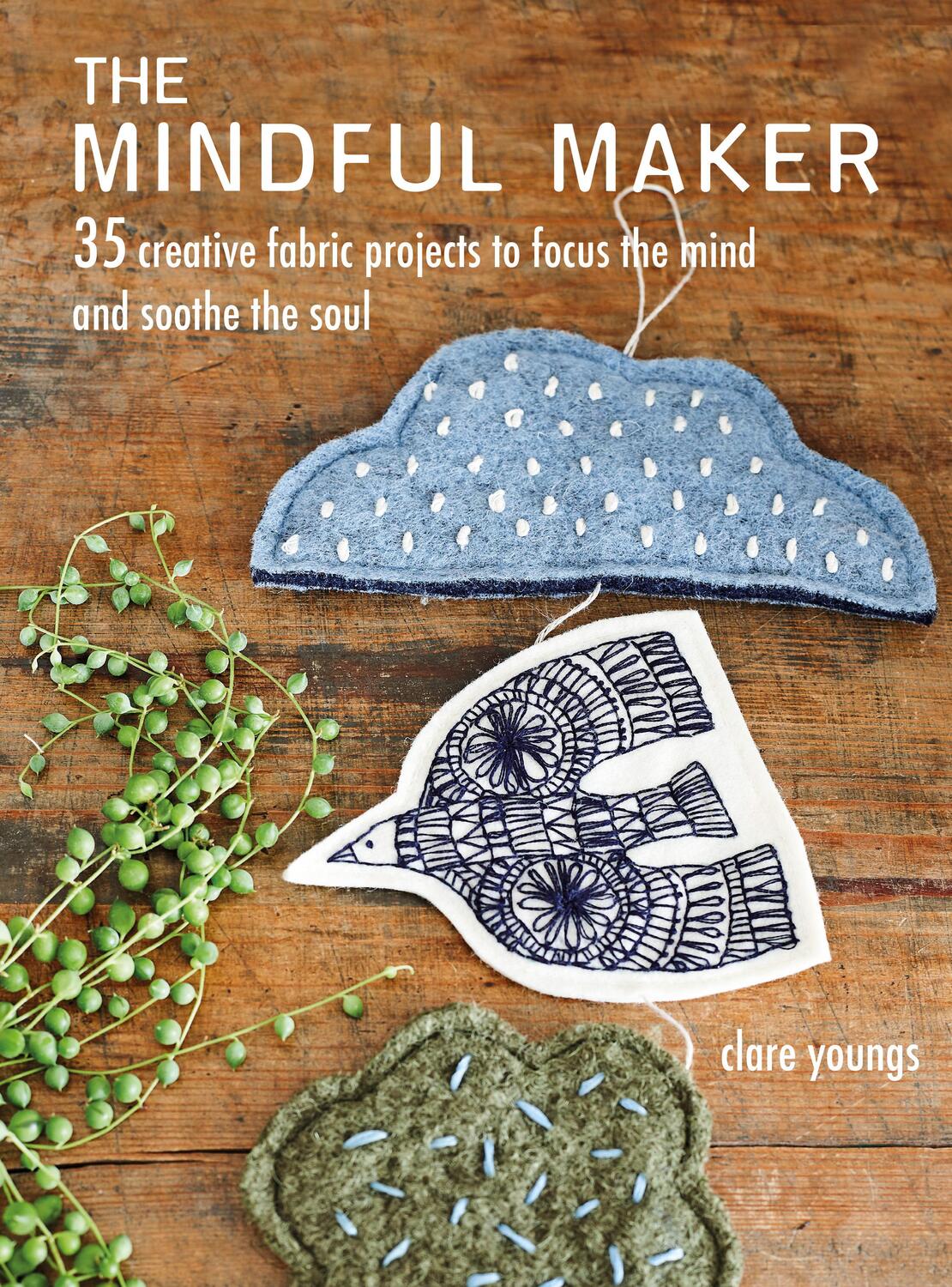 Cover: 9781782497882 | The Mindful Maker | Clare Youngs | Taschenbuch | Englisch | 2019